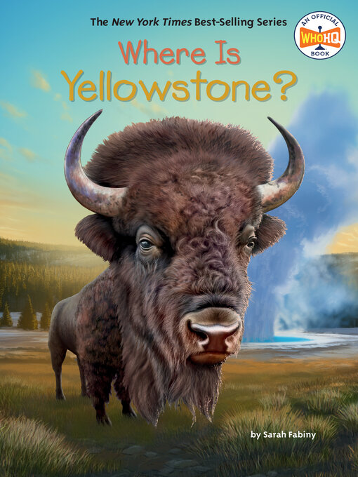 Title details for Where Is Yellowstone? by Sarah Fabiny - Wait list